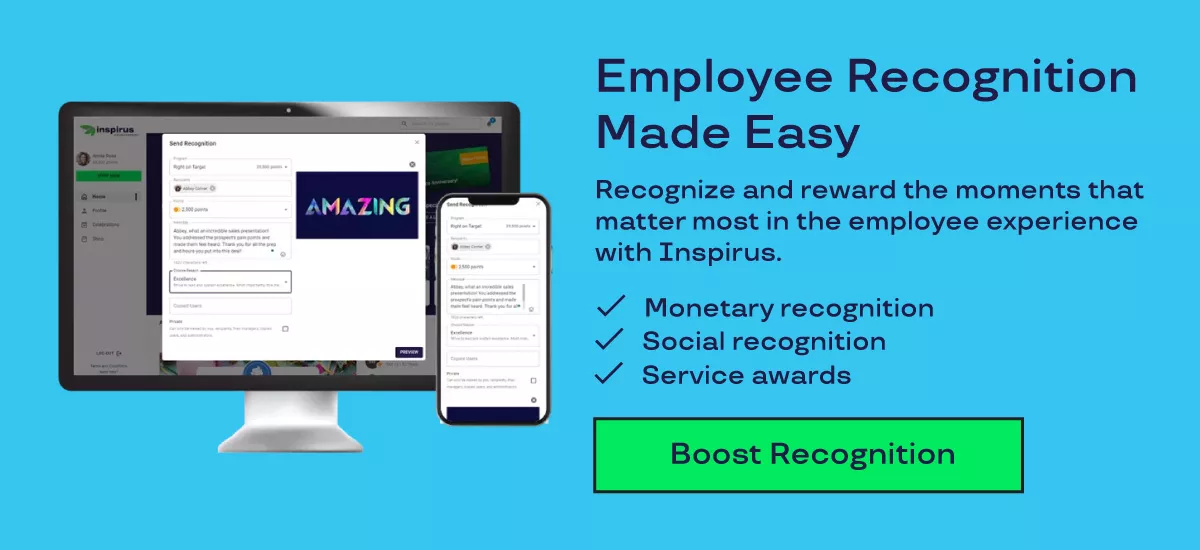 Graphic shows an image of Inspirus Connects on the left. On the right, the graphic says "Employee Recognition Made Easy. Recognize and reward the moments that matter most in the employee experience with Inspirus. ✔ Monetary Recognition ✔Social recognition ✔ Service awards" 